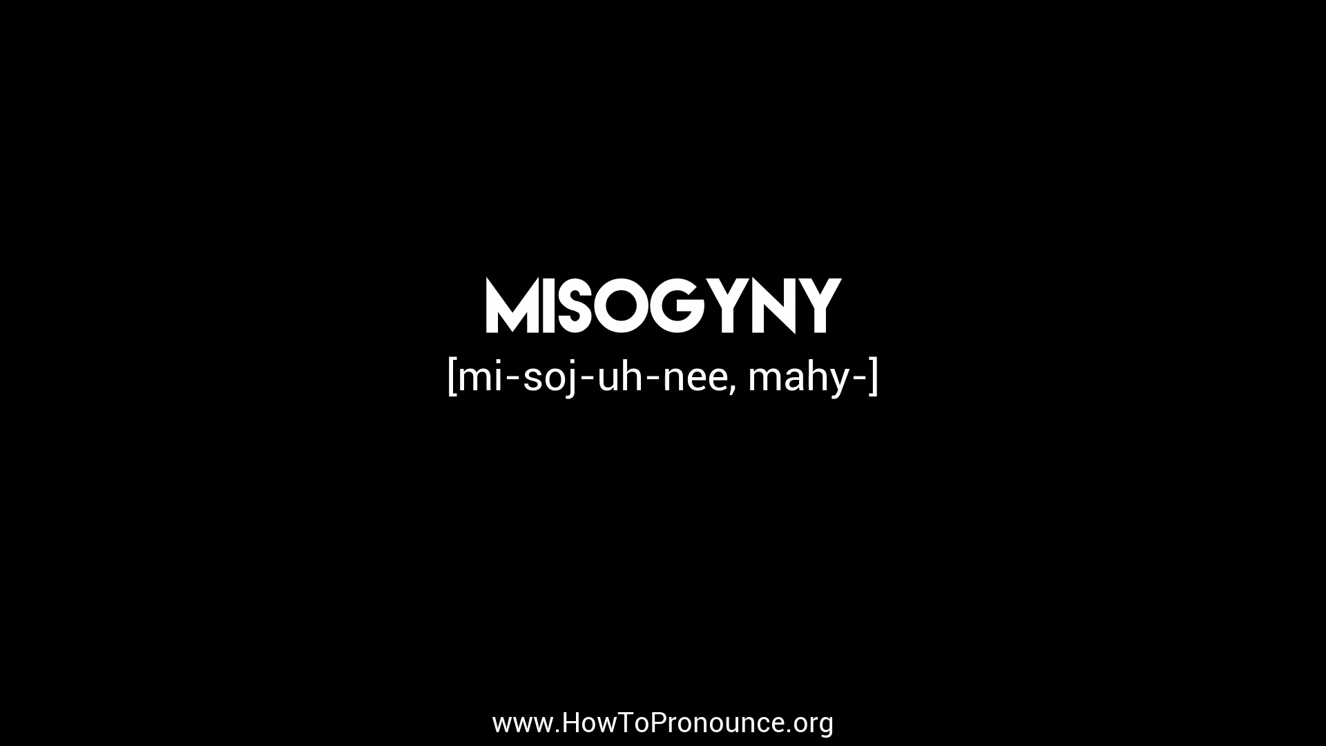 misogynist pronunciation