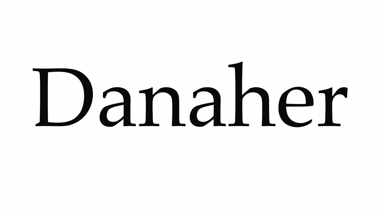 danaher pronunciation