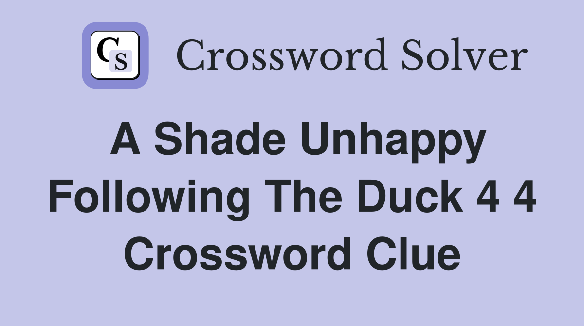 dead duck 5 5 crossword clue