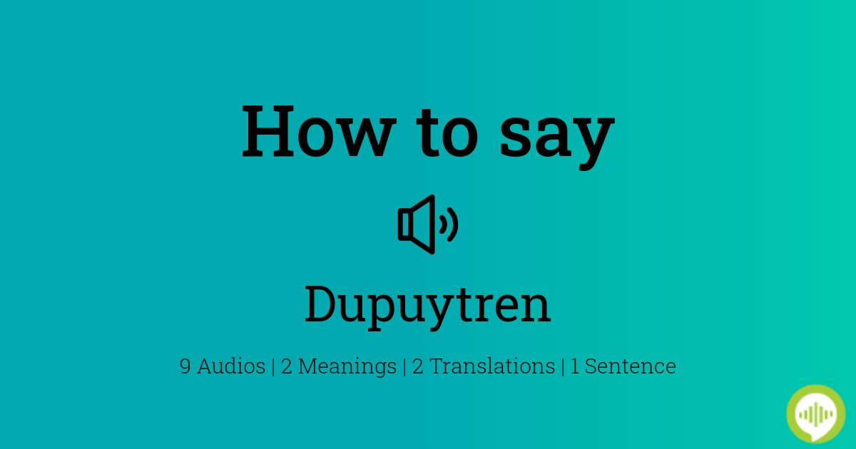 dupuytren pronunciation