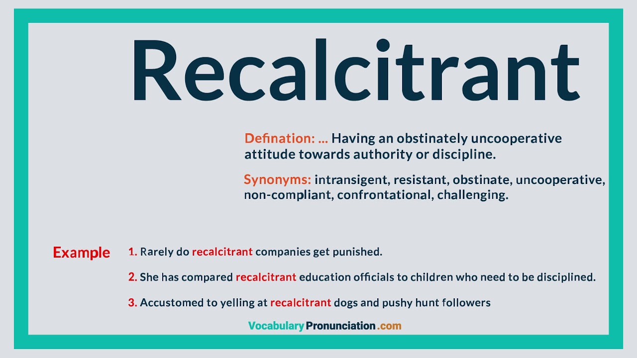 recalcitrant meaning