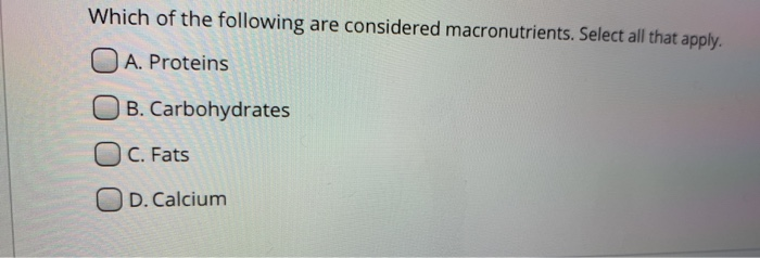 which of the following is a macronutrient