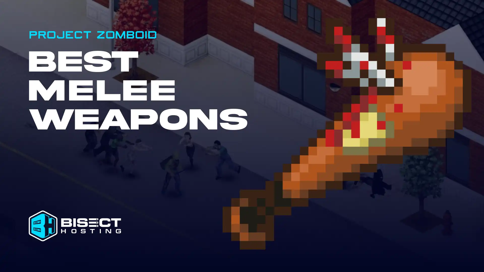 project zomboid best melee weapons