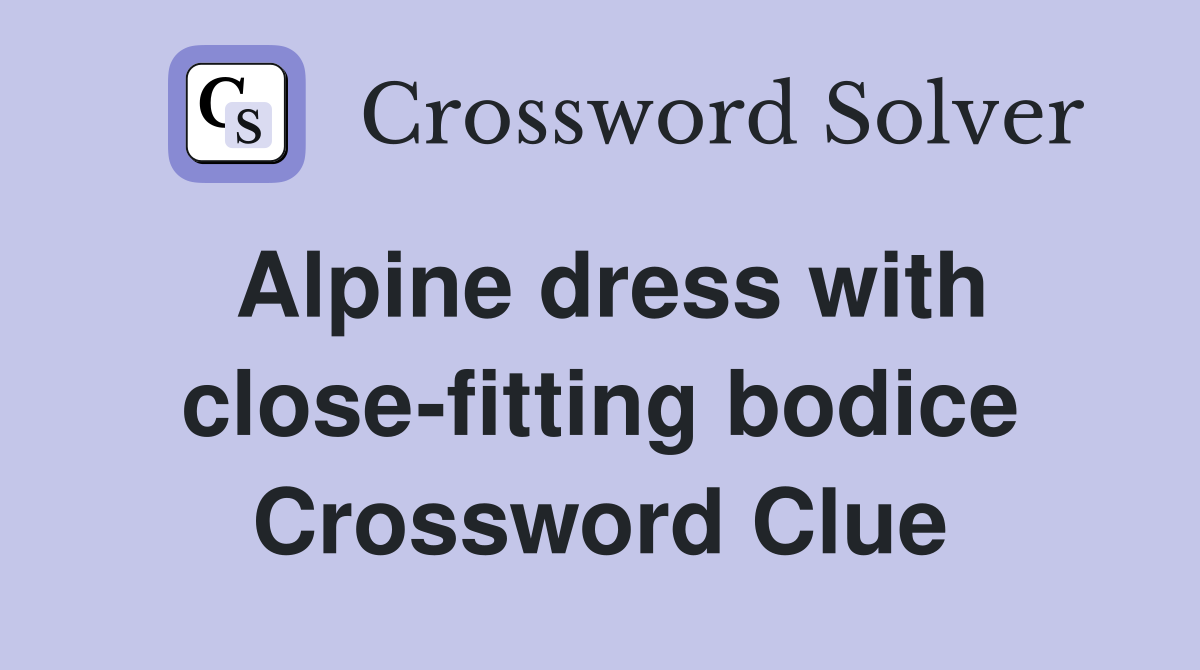 tight fitting garment crossword clue