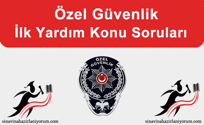 91. özel güvenlik sınav soruları 2021