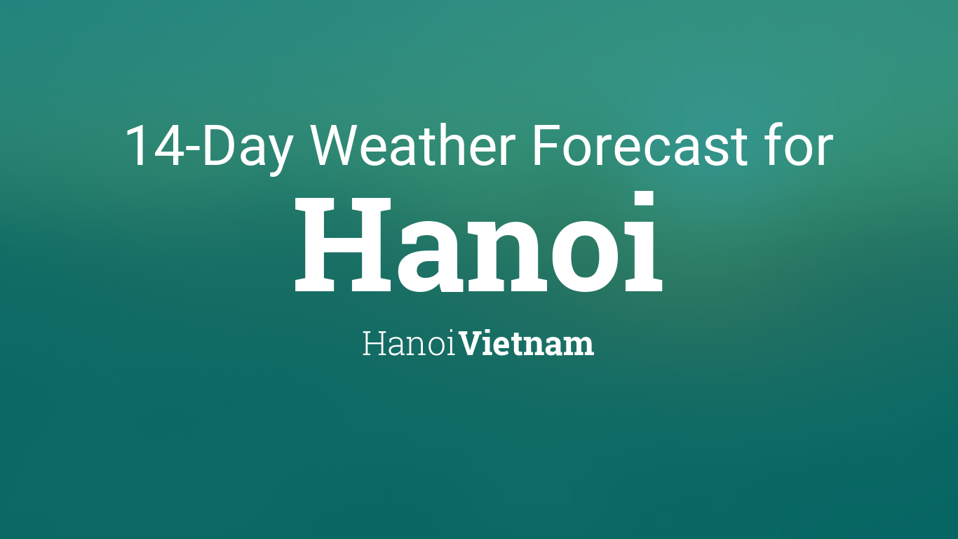 weather forecast hanoi vietnam 14 days