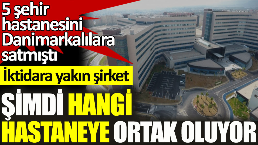 şehir hastaneleri kime satıldı