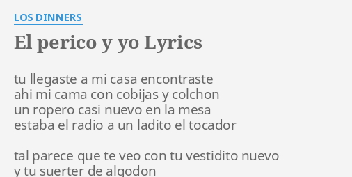 el perico y yo letra