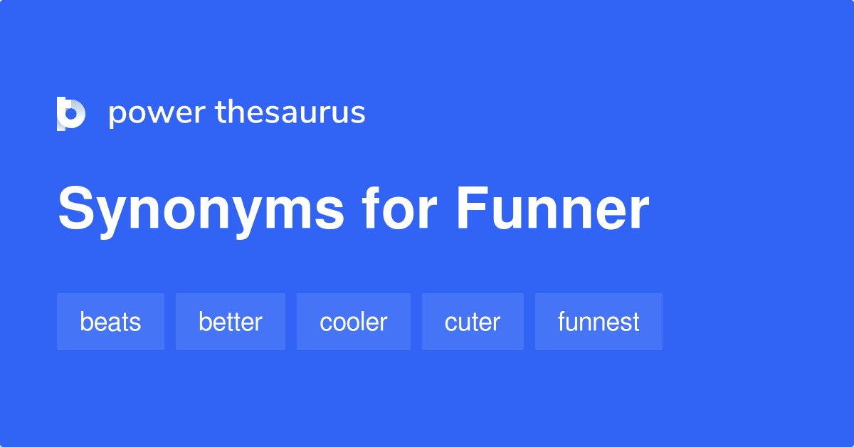 other words for funner