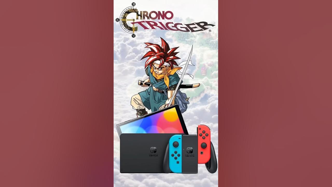 chrono trigger nintendo switch