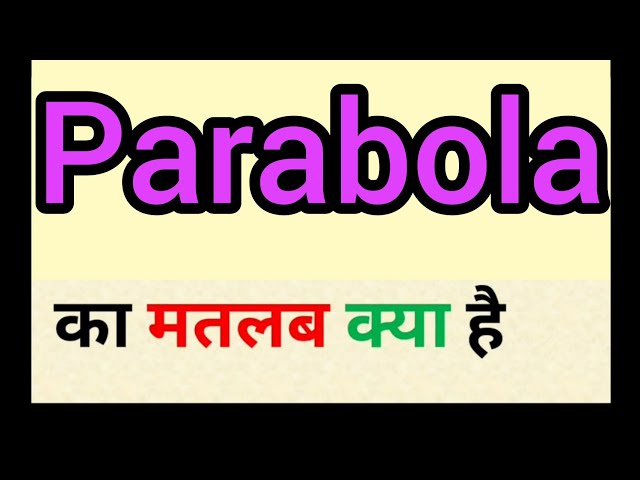 parabolic meaning in hindi