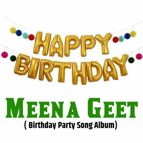 happy birthday ka geet