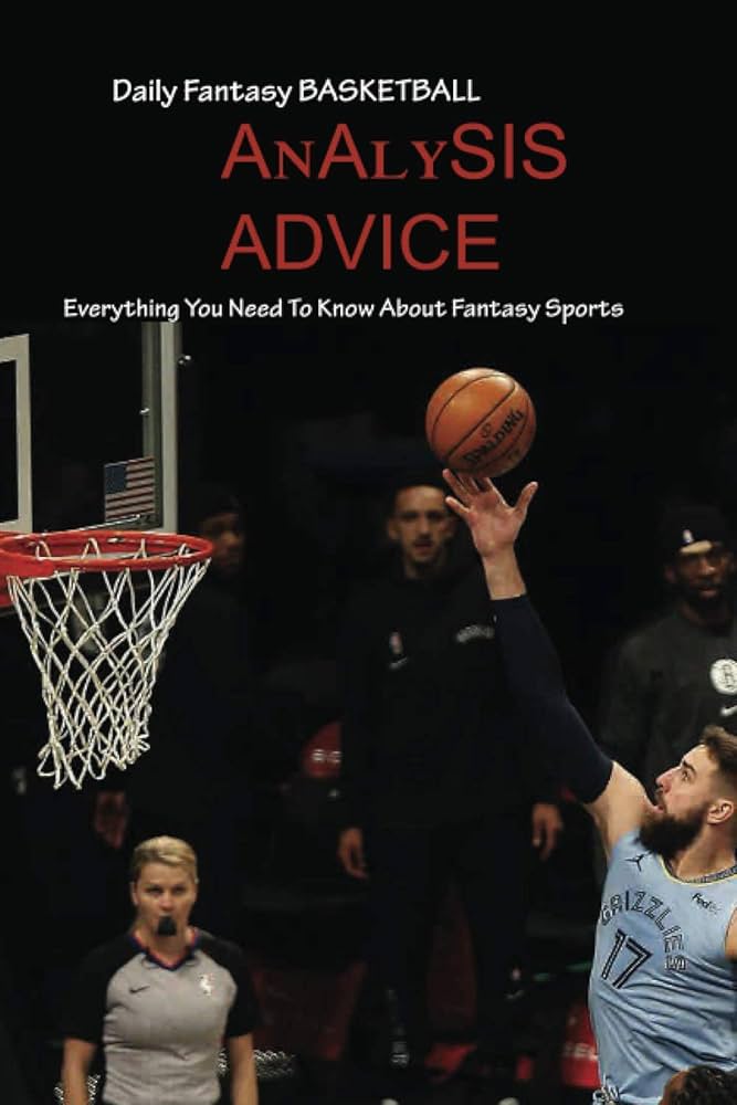 fantasy basketball advice