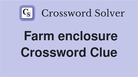 farm pens crossword clue