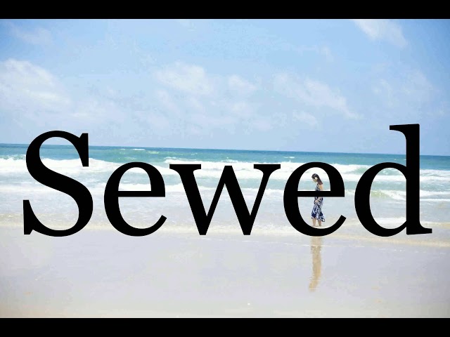sewed pronunciation