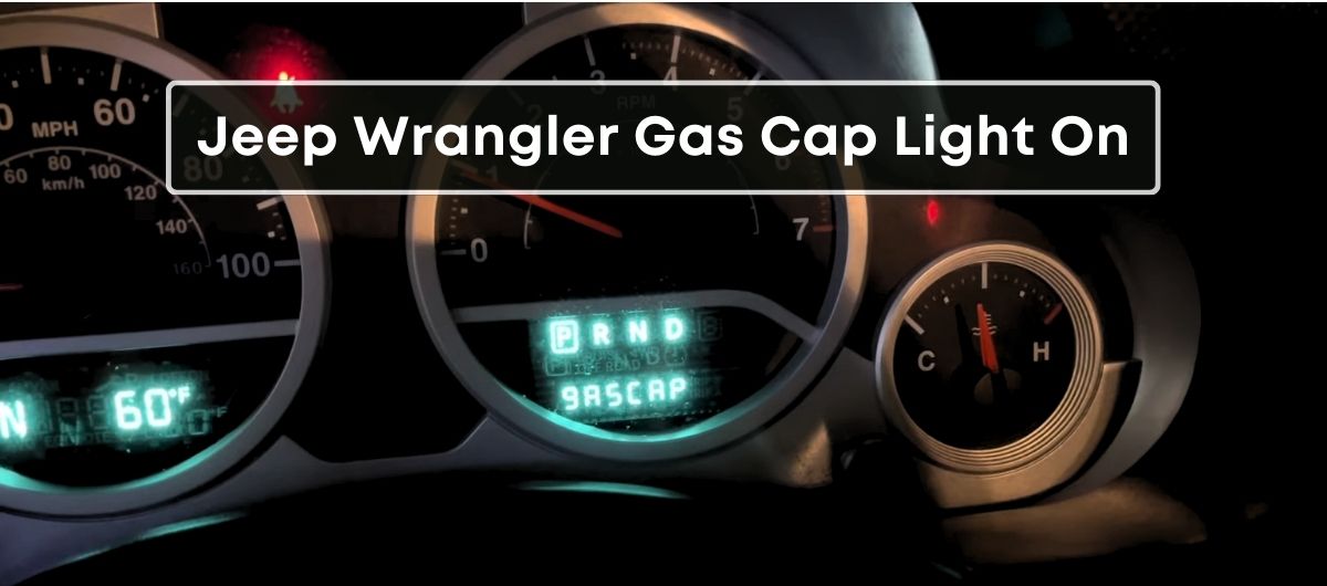 jeep wrangler gas cap check engine light