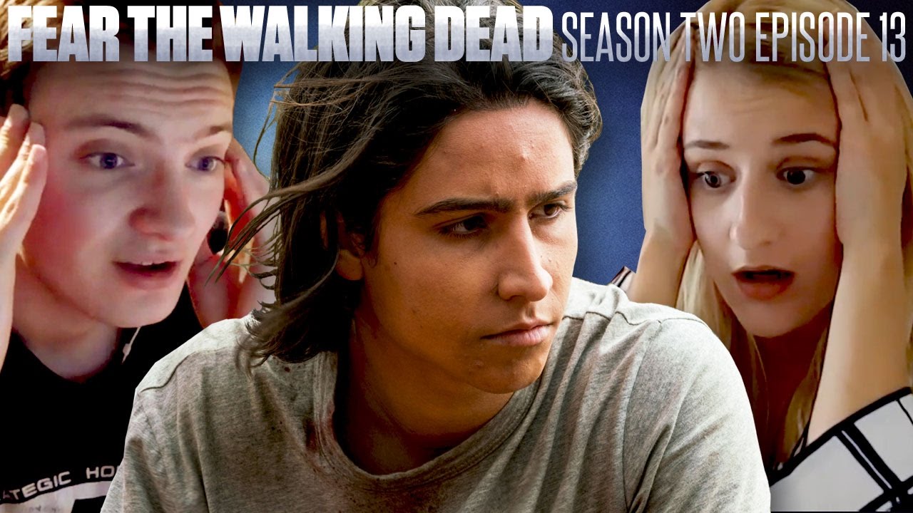 fear the walking dead s2e13