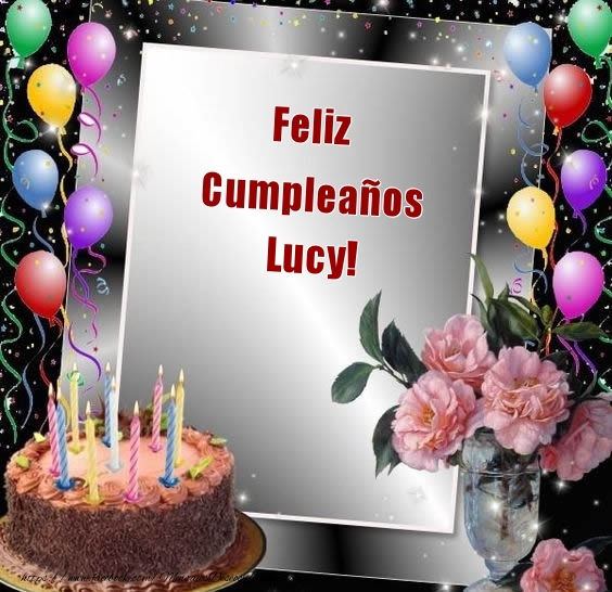 feliz cumpleaños lucy con flores