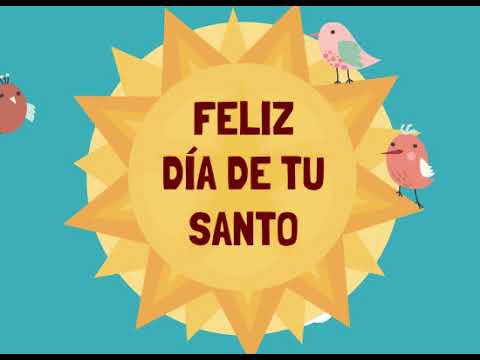 feliz dia de tu santo cancion