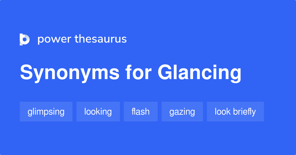 glancing synonym