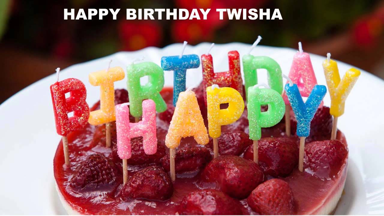 happy birthday twisha