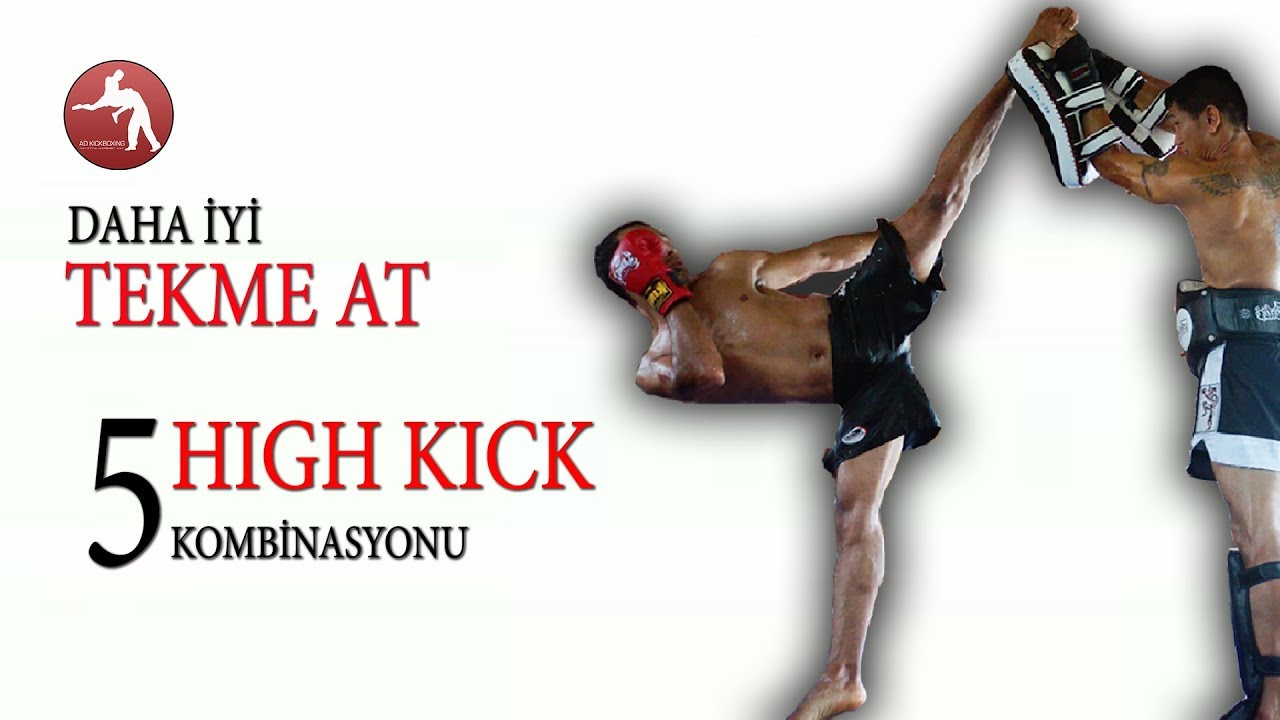 high kick nasıl atılır