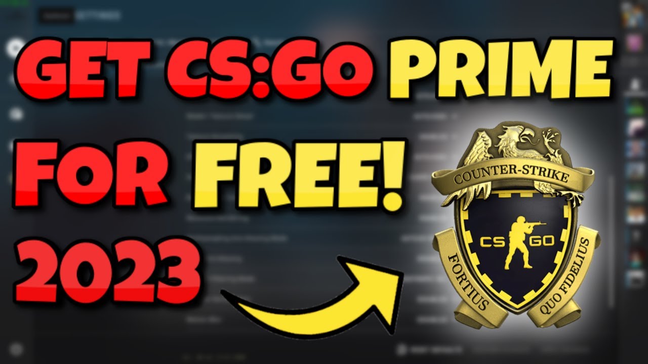 how to get csgo prime for free 2023