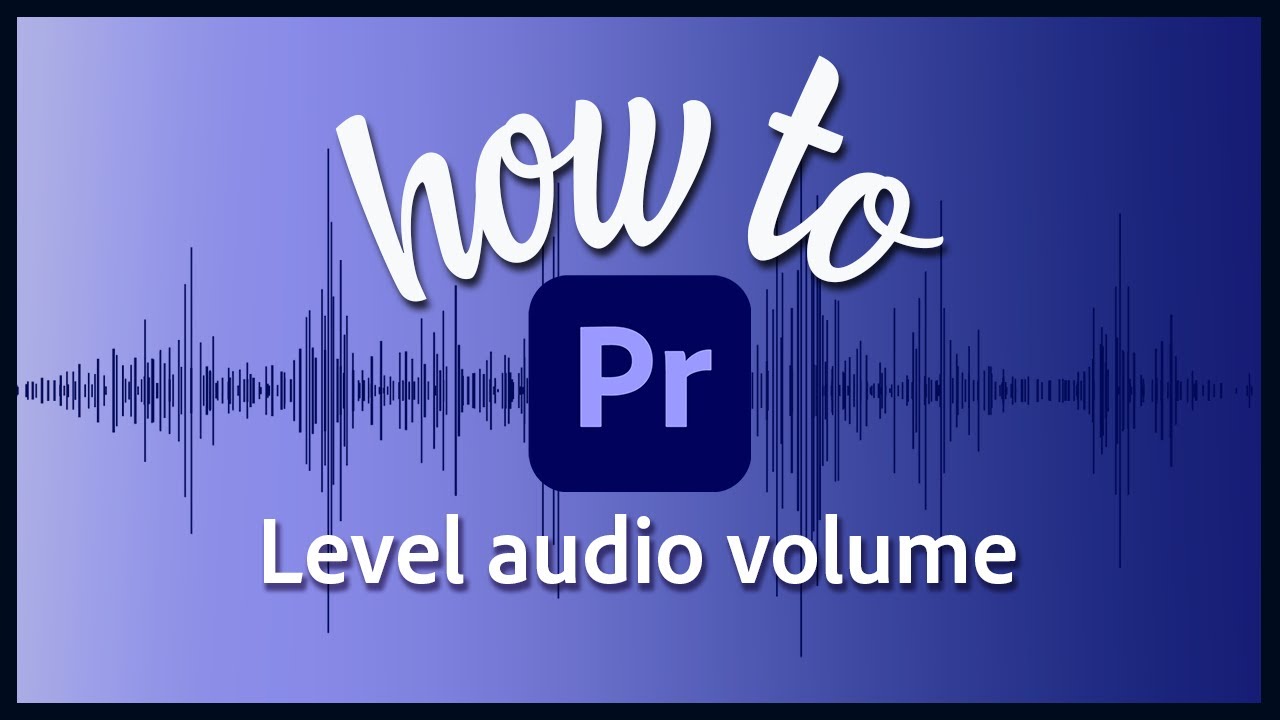 how to make all audio the same volume premiere