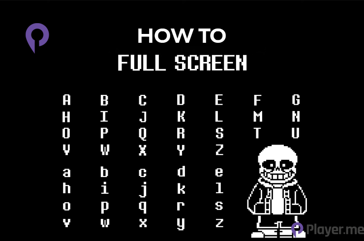 how to make undertale fullscreen