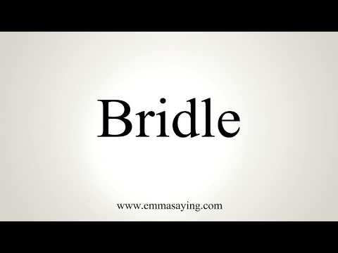 how to pronounce bridle