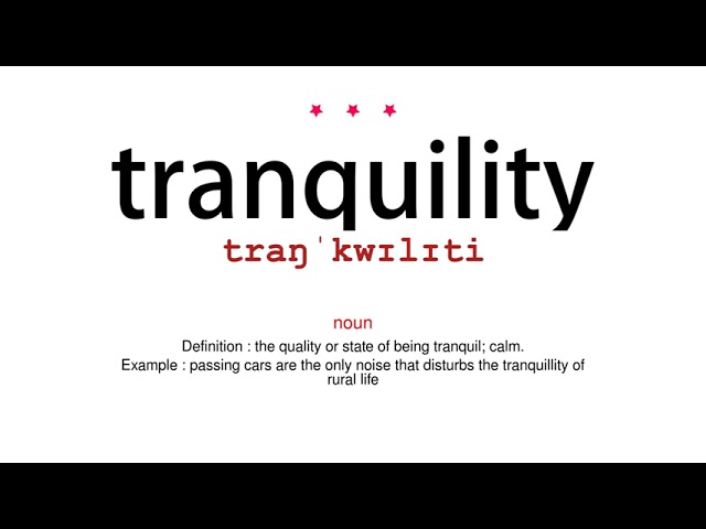 how to pronounce tranquility