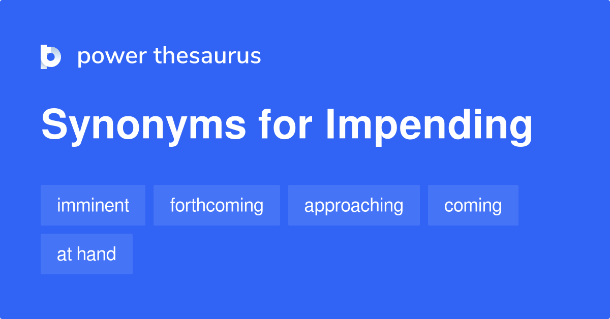 impending synonyms