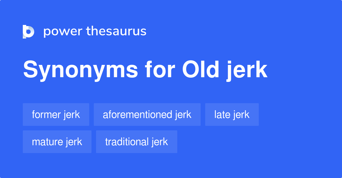 jerked synonym