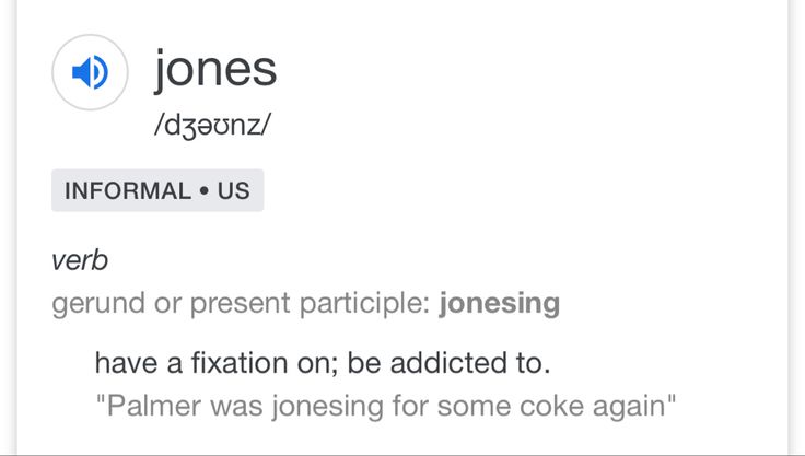 jonesing meaning