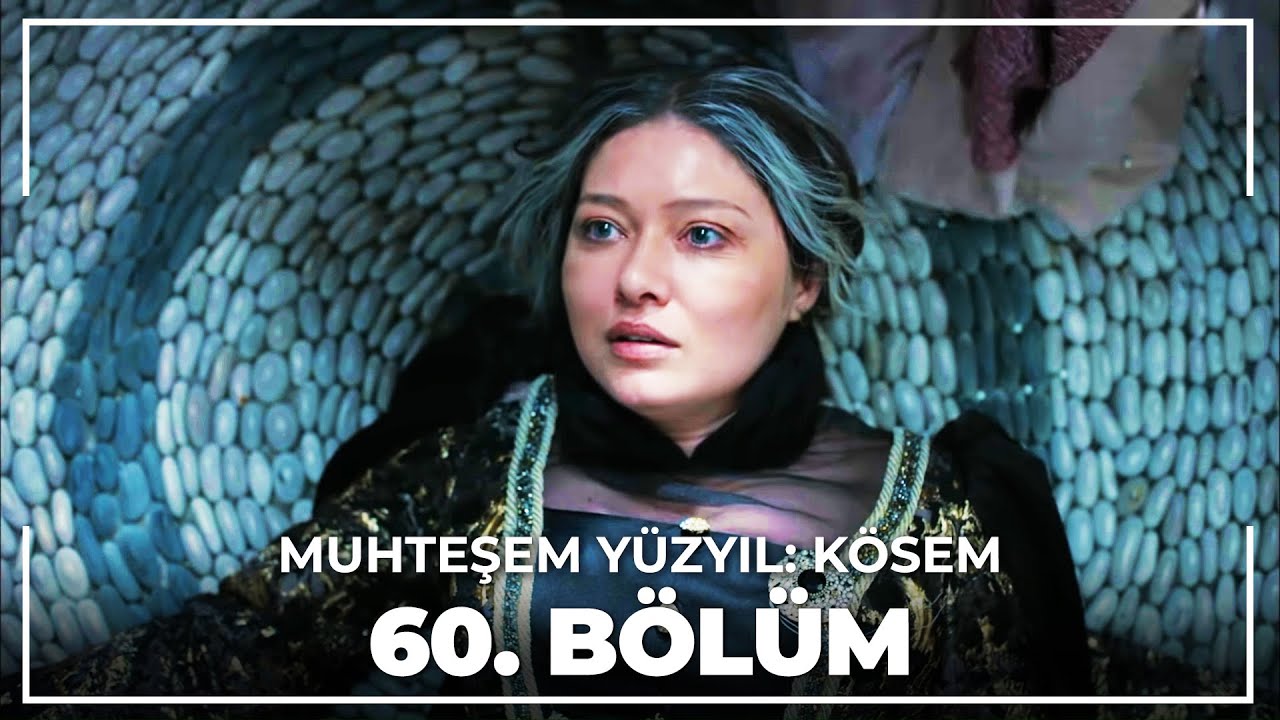 kösem sultan dizi son bölüm