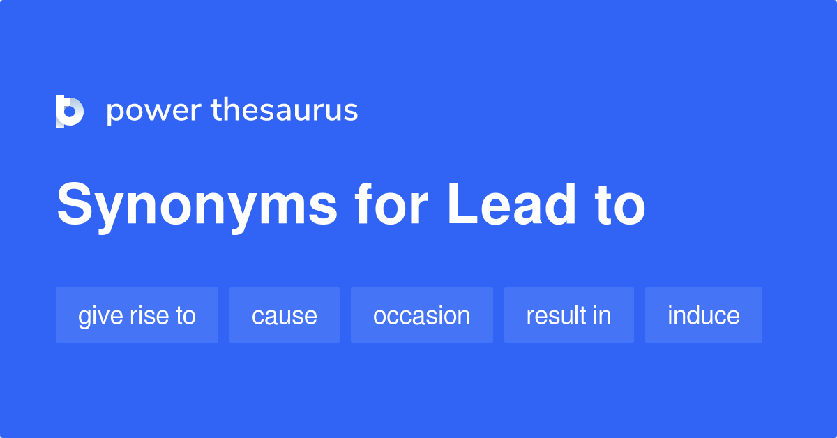 lead to synonym