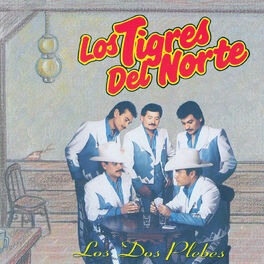 los tigres del norte letra