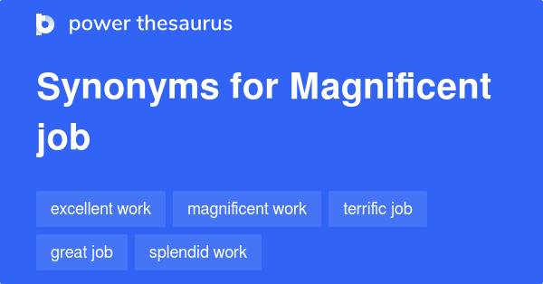 magnificent synonym and antonym