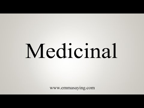 medicinal pronunciation