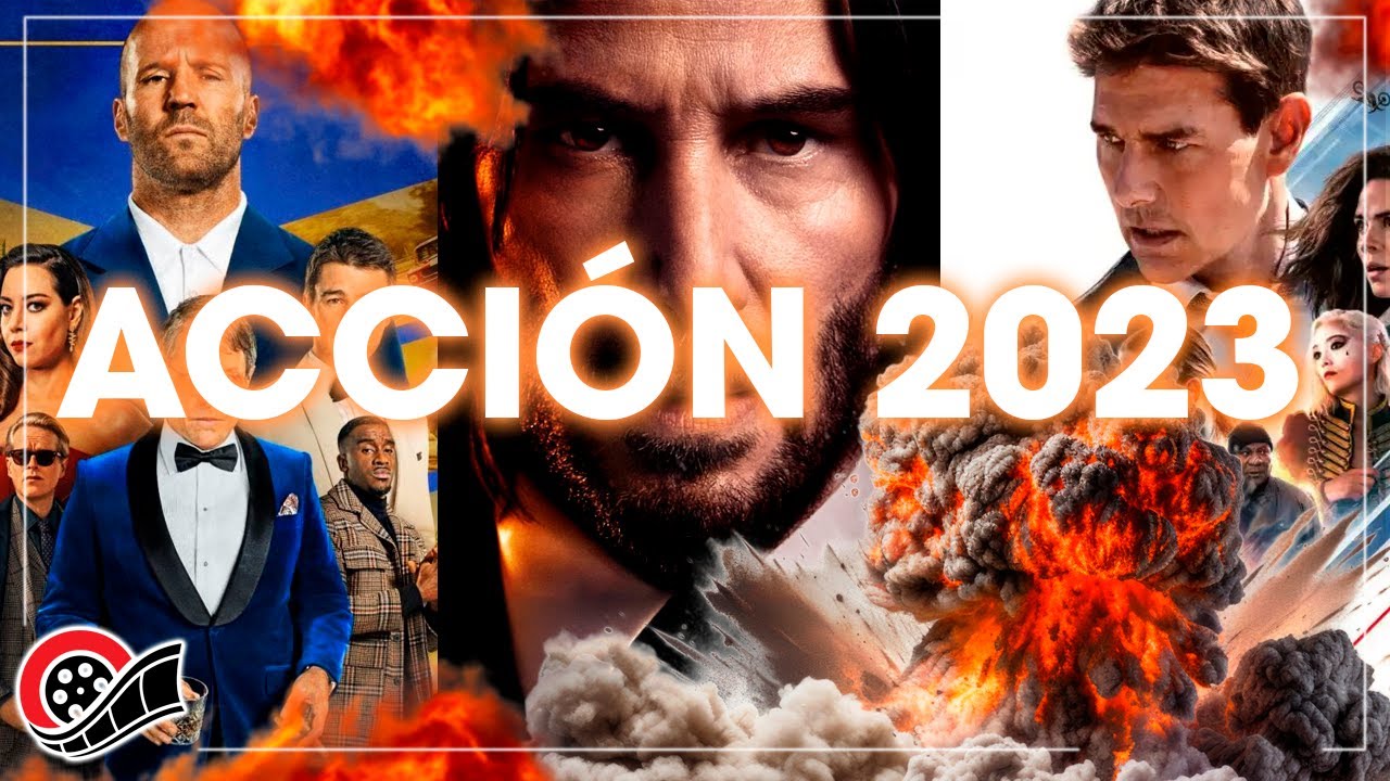 mejores peliculas de accion 2023