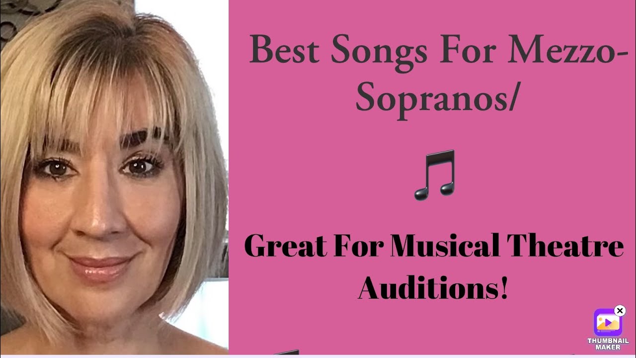 mezzo audition songs