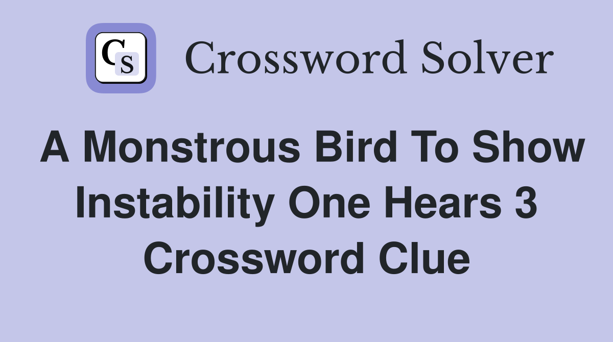 monstrous crossword clue