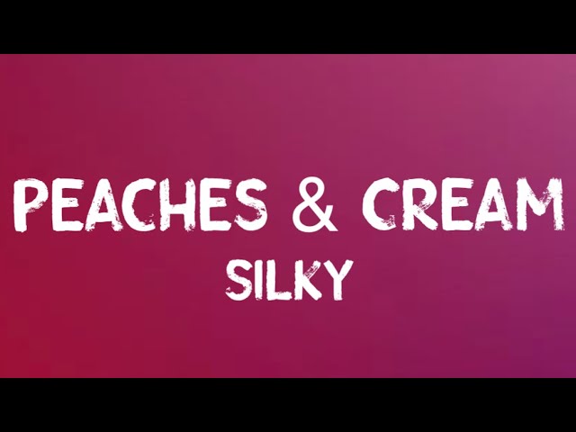 peaches & cream lyrics