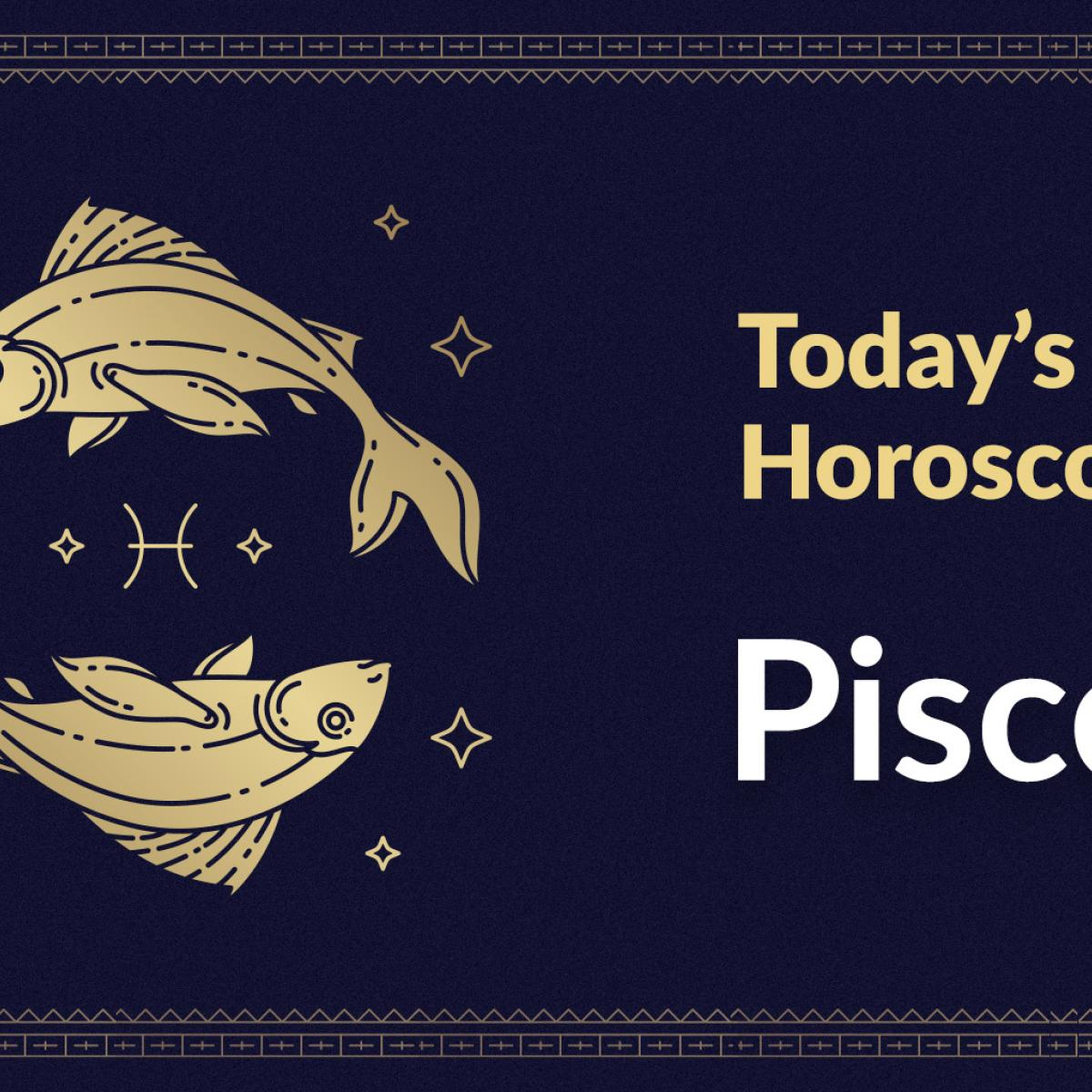 pisces daily horoscope