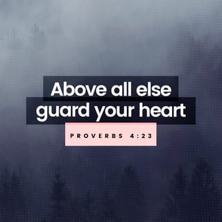 proverbs 4 23 nkjv