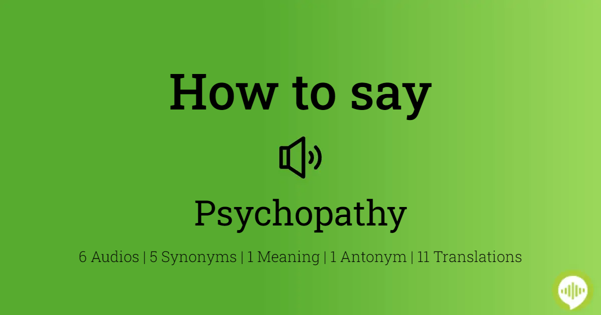 psychopathy pronunciation