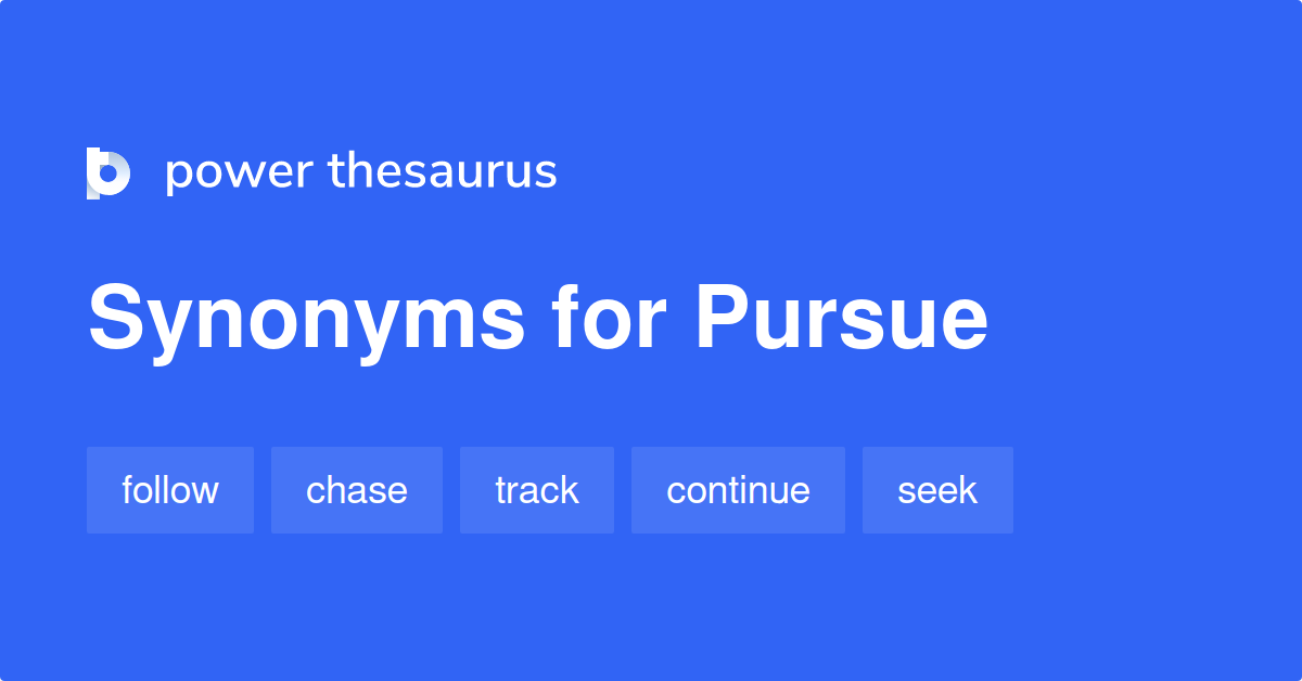 pursue antonyms