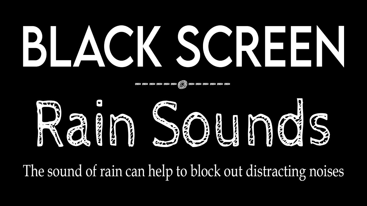 rain sounds for sleeping black screen