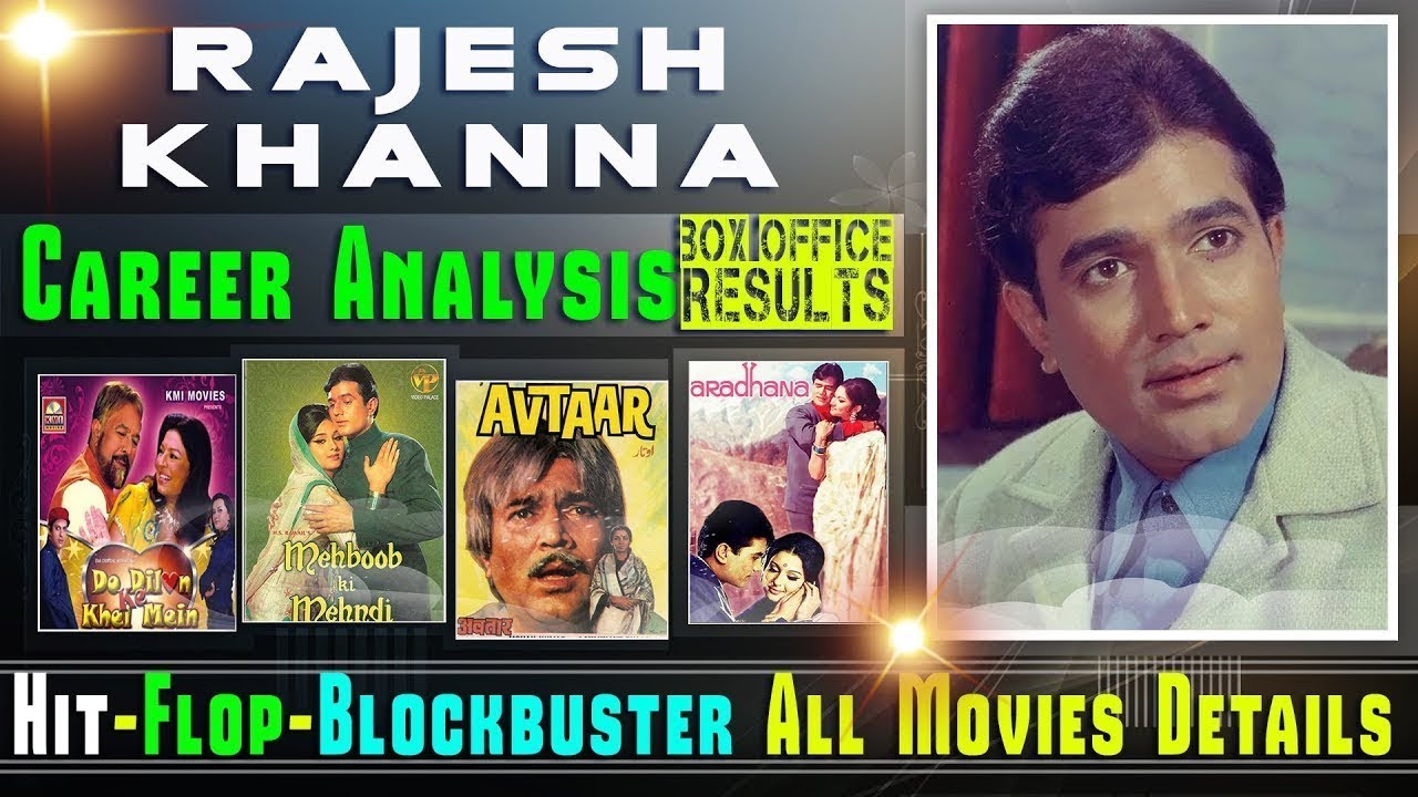 rajesh khanna hit and flop movie list