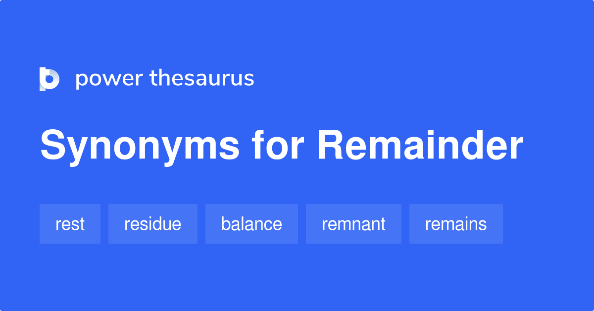 remainder thesaurus